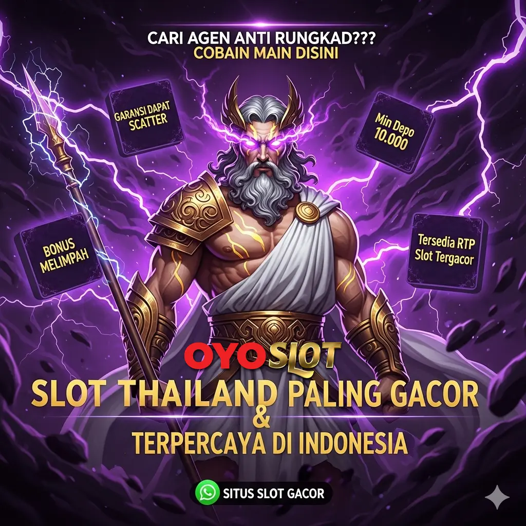 OYOSLOT : SLOT THAILAND PALING GACOR & TERPERCAYA DI INDONESIA